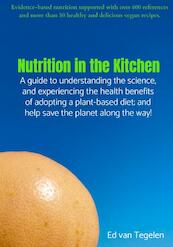 Nutrition in the Kitchen - Ed Van Tegelen (ISBN 9789464851069)