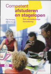 Competent afstuderen en stagelopen - P. Kempen, J. Keizer (ISBN 9789001468248)