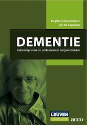 Dementie - Birgitte Schoenmakers, Jan De Lepeleire (ISBN 9789033495878)