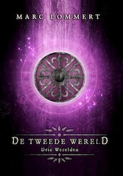 De Tweede Wereld - Marc Lommert (ISBN 9789493157002)