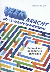 Veerkracht bij klimaatverandering - Jaap van der Stel (ISBN 9789088509216)