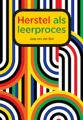 Herstel als leerproces - Jaap van der Stel (ISBN 9789088508950)