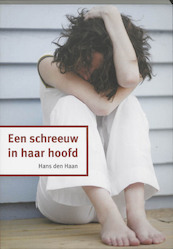 Een schreeuw in haar hoofd - Hans den Haan (ISBN 9789057863004)