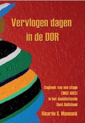 Verlogen dagen in de DDR - Ricardo Macnack (ISBN 9789090277929)