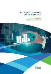 Bedrijfseconomie in de praktijk - Joost Bakker, Theo van Houten (ISBN 9789491743207)