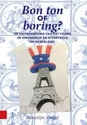 Bon ton of boring? - Marjolijn Voogel (ISBN 9789085551157)