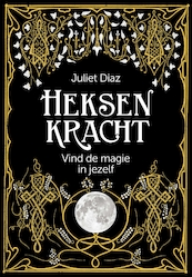 Heksenkracht - Juliet Diaz (ISBN 9789401305266)