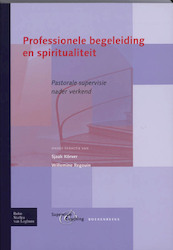 Professionele begeleiding en spiritualiteit - J.W.G. Körver, W.J.M. Regouin-van Leeuwen (ISBN 9789031351787)