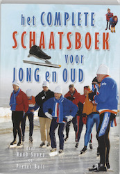 Het complete schaatsboek voor jong en oud - H. Snoep, P. Bult (ISBN 9789060765265)