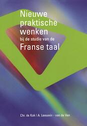 Nieuwe praktische wenken bij de studie van de Franse taal - Chris de Kok, A.E. Leeuwin-van de Ven (ISBN 9789081884303)