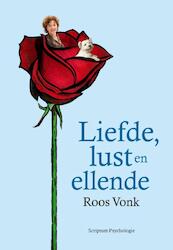 Liefde, lust en ellende - Roos Vonk (ISBN 9789055945146)