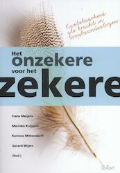 Het onzekere voor het zekere - Frans Meijers, Marinka Kuijpers, Kariene Mittendorff, Gerard Wijers (ISBN 9789044131963)