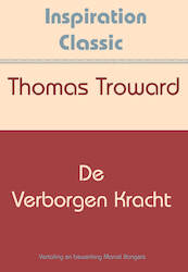 De verborgen kracht - Thomas Troward (ISBN 9789077662878)