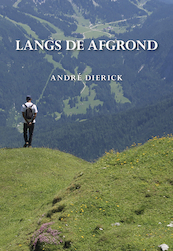 Langs de afgrond - André Dierick (ISBN 9789463654791)