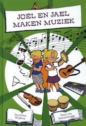 Joël en Jael maken muziek - Janwillem Blijdorp (ISBN 9789087185718)