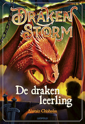 Drakenstorm - De drakenleerling - Alastair Chisholm (ISBN 9789025882532)