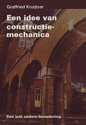 Een idee van constructiemechanica - G.F.J. Kruijtzer (ISBN 9789065621788)