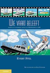 Wie vaart beleeft 2 - Evert Stel (ISBN 9789086160938)