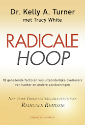Radicale hoop - Kelly A. Turner (ISBN 9789492665515)