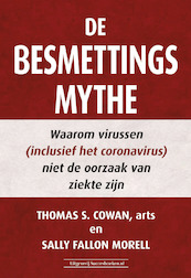 De besmettingsmythe - Thomas S. arts Cowan (ISBN 9789492665638)