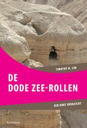 De Dode Zee-rollen - Timothy H. Lim (ISBN 9789062710881)