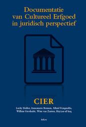 Documentatie van Cultureel Erfgoed in juridisch perspectief - Lucky Belder, Annemarie Beunen, Allard Ringnalda, Willem Grosheide, Wim van Zanten, Hayyan ul Haq (ISBN 9789086920280)