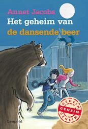 Het geheim van de dansende beer - Annet Jacobs (ISBN 9789025860349)