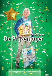 De prijzenjager – Hoe ik in 12 jaar 248 prijzen won - Frank Jager (ISBN 9789490848002)