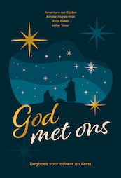 God met ons - Annemarie van Eijsden, Anneke Kloosterman, Elma Nobel, Esther Visser (ISBN 9789088973246)