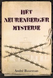 Het Neurenberger Mysterie - André Buurman (ISBN 9789464495324)