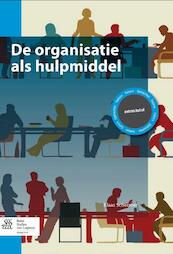 De organisatie als hulpmiddel - Klaas Schermer (ISBN 9789036803618)