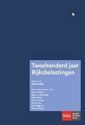 Tweehonderd jaar Rijksbelastingen - Henk Vording, Jeroen Adeler, Jaap van den Berge (ISBN 9789012396622)