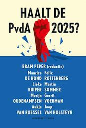 Haalt de PvdA 2025? - Bram Peper (ISBN 9789068687309)