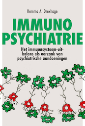 Immuno-psychiatrie - Hemmo A. Drexhage, Beatrice Keunen, Bernadette Wijnker-Holmes (ISBN 9789085602286)