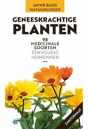 ANWB Basis natuurgids - Geneeskrachtige planten - Eva-Maria Dreyer (ISBN 9789043928946)