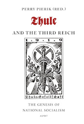 Thule and the Third Reich - Perry Pierik (ISBN 9789464870114)