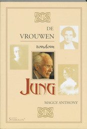 De vrouwenkring rondom Jung - M. Anthony (ISBN 9789074899604)