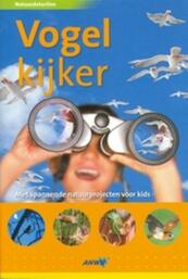 Natuurdetective Vogelkijker - D. Burnie (ISBN 9789018022808)