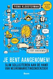 Je bent aangenomen! - Fiona Kloosterman (ISBN 9789461278111)