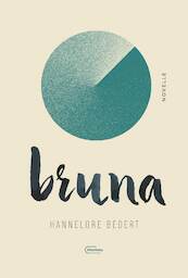 Bruna - Hannelore Bedert (ISBN 9789022337530)