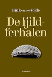 De fjildferhalen - Rink van der Velde (ISBN 9789464710298)
