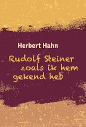 Rudolf Steiner zoals ik hem gekend heb - Herbert Hahn (ISBN 9789492326881)