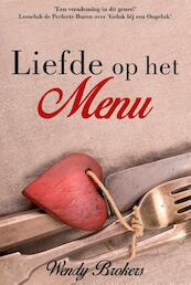 Liefde op het Menu - Wendy Brokers (ISBN 9789492507136)