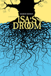 Isa's droom - Marco Kunst (ISBN 9789047750932)