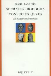 Socrates, Boeddha, Confucius, Jezus - Karl Jaspers (ISBN 9789061316862)