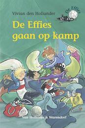 De Effies gaan op kamp - Vivian den Hollander (ISBN 9789047504399)