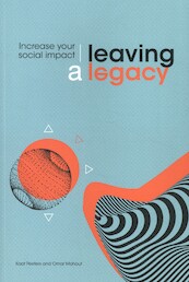 Leaving a legacy - Kaat Peeters, Omar Mohout (ISBN 9789048636631)