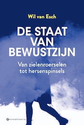 De staat van bewustzijn - Wil Van Esch (ISBN 9789463714037)