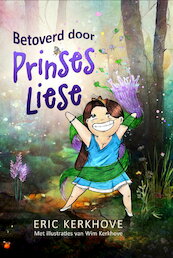 Betoverd door Prinses Liese - Eric Kerkhove (ISBN 9781913980467)