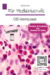 Für Medizinberufe Band 08: Histologie - Sybille Disse (ISBN 9789403694924)
